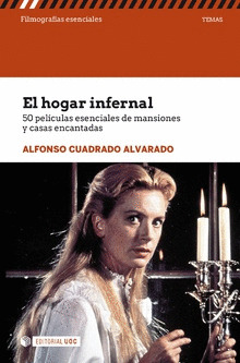 EL HOGAR INFERNAL.50 PELICULAS ESENCIALES DE MANSIONES Y CASAS ENCANTADAS