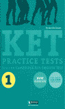 KET PRACTICE TESTS 1 FOR THE CAMBRIDGE KEY ENGLISH