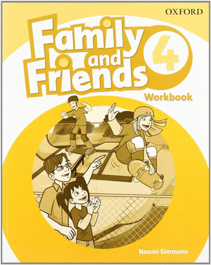 FAMILY AND FRIENDS 4. WORKBOOK