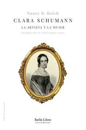 CLARA SCHUMANN (PREMIO DE LA AMERICAN SOCIETY OF COMPOSERS A LA MEJOR BIOGRAFÍA)