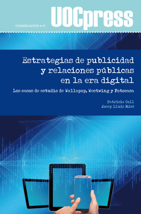 ESTRATEGIAS DE PUBLICIDAD Y RELACIONES PUBLICAS EN LA ERA DIGITAL