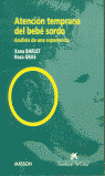 ATENCION TEMPRANA DEL BEBE SORDO: ANALISIS DE UNA EXPERIENCI