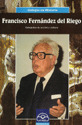 FRANCISCO FERNANDEZ DEL RIEGO. GALEGUISTA DE ACCION E CULTURA