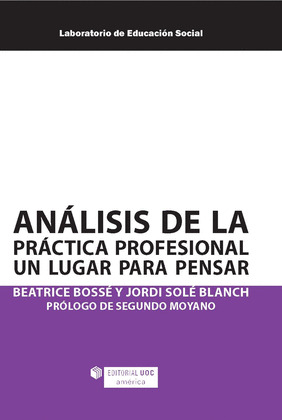 ANÁLISIS DE LA PRÁCTICA PROFESIONAL
