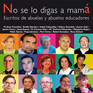 NO SE LO DIGAS A MAMÁ.