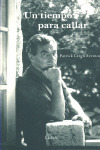 TIEMPO PARA CALLAR, UN
