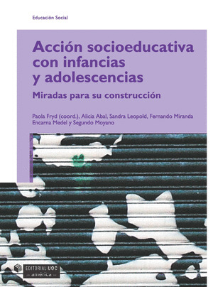 ACCIÓN SOCIOEDUCATIVA CON INFANCIAS Y ADOLESCENCIAS