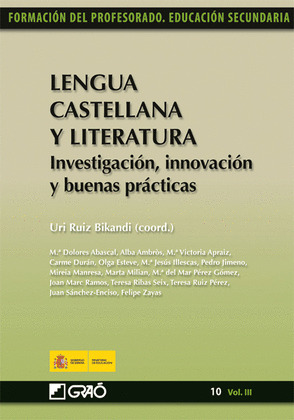 LENGUA CASTELLANA Y LITERATURA. INVESTIGACIÓN, INNOVACIÓN Y BUENAS PRÁCTICAS