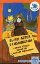 EL-REI ARTUR E A ABOMINABLE DAMA