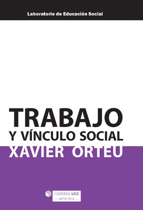 TRABAJO Y VÍNCULO SOCIAL (EDICIÓN PARA COLOMBIA)