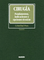CIRUGIA. TOMO II.1. FUNDAMENTOS, INDICACIONES Y OPCIONES TEC