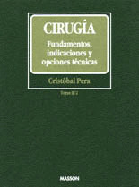 CIRUGIA. TOMO II.2. FUNDAMENTOS, INDICACIONES Y OPCIONES TEC
