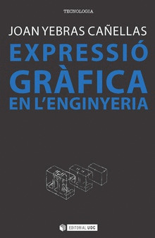 EXPRESSIO GRAFICA A L'ENGINYERIA