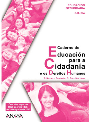 CADERNO DE EDUCACIÓN PARA A CIDADANÍA E OS DEREITOS HUMANOS.