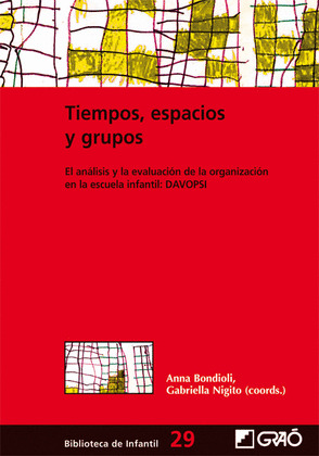TIEMPOS, ESPACIOS Y GRUPOS.