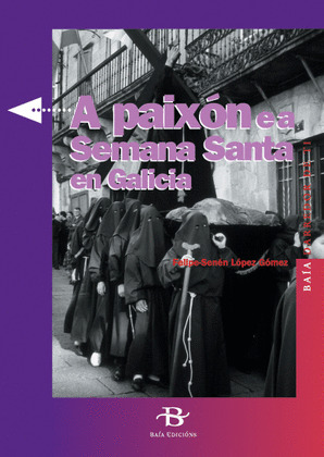 UNIDADE DIDACTICA A PAIXON E A SEMANA SANTA EN GALICIA