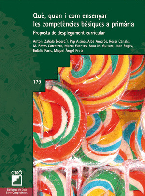 QUÈ, QUAN I COM ENSENYAR LES COMPETÈNCIES BÀSIQUES A PRIMÀRIA.