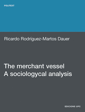 THE MERCHANT VESSEL. A SOCIOLOGYCAL ANALYSIS
