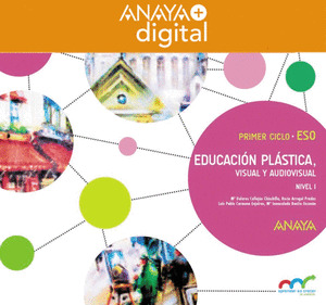 EDUCACION PLASTICA, VISUAL Y AUDIOVISUAL. CUADERNO. NIVEL I. ESO. ANAYA + DIGITA