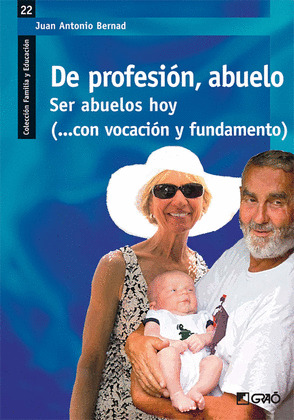 DE PROFESION, ABUELO