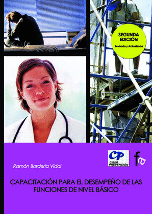CAPACITACIÓN PARA EL DESEMPEÑO DE LAS FUNCIONES DE NIVEL BÁSICO / PREVENCION DE RIESGOS LABORALES ES