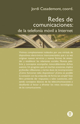 REDES DE COMUNICACIONES: DE LA TELEFONÍA MÓVIL A INTERNET