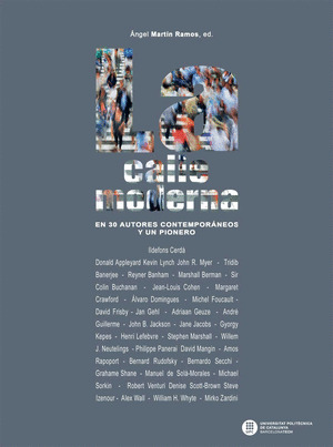 LA CALLE MODERNA EN 30 AUTORES CONTEMPORÁNEOS Y UN PIONERO