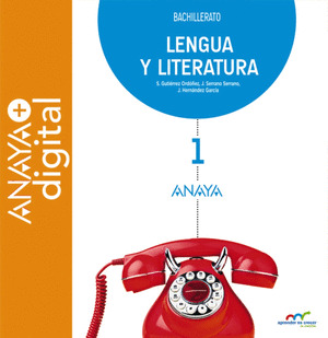 LENGUA Y LITERATURA 1. BACHILLERATO. ANAYA + DIGITAL.