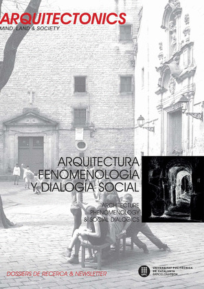 ARQUITECTURA, FENOMENOLOGIA Y DIALOGIA SOCIAL. ARCHITECTURE, PHENOMENOLOGY & SOC