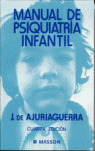 MANUAL DE PSIQUIATRIA INFANTIL (4ª EDICION)