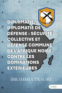 DIPLOMATIE, DIPLOMATIE DE DÉFENSE: