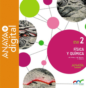 FISICA Y QUIMICA 2. ESO. ANAYA + DIGITAL.