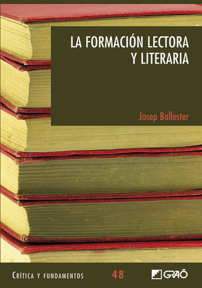 FORMACIÓN LECTORA Y LITERARIA, LA