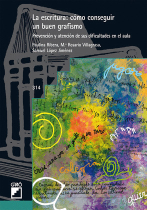 ESCRITURA: CÓMO CONSEGUIR UN BUEN GRAFISMO; LA