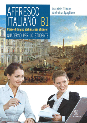 AFFRESCO ITALIANO B1 (QUADERNO D''ESERCIZI)