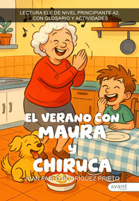 EL VERANO CON MAURA Y CHIRUCA
