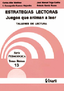 ESTRATEGIAS LECTORAS: JUEGOS QUE ANIMAN A LEER
