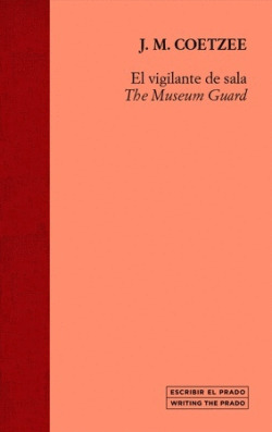 VIGILANTE DE SALA, EL / THE MUSEUM GUARD