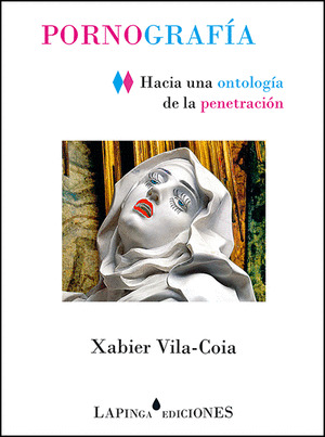 PORNOGRAFIA. HACIA UNA ONTOLOGIA DE LA PENETRACION