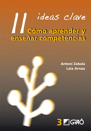11 IDEAS CLAVE. COMO APRENDER Y ENSEÑAR COMPETENCIAS