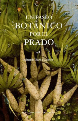 PASEO BOTÁNICO POR EL PRADO, UN