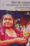 PIEL DE CARPA. LOS GITANOS DE MEJICO (INC.DOCUMENTAL EN DVD)