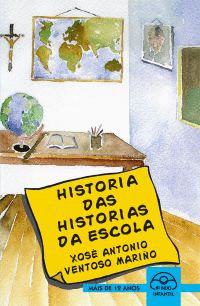 HISTORIA DAS HISTORIAS DA ESCOLA (+12 ANOS)