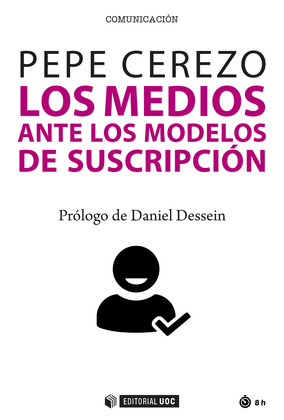 LOS MEDIOS ANTE LOS MODELOS DE SUSCRIPCION