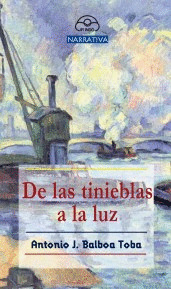 DE LAS TINIEBLAS A LA LUZ
