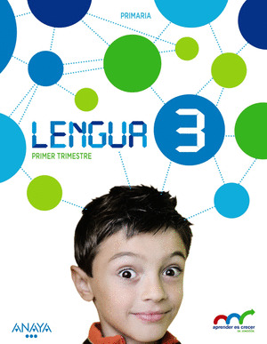 LENGUA, 3º PRIMARIA. APRENDER ES CRECER EN CONEXIÓN 2015