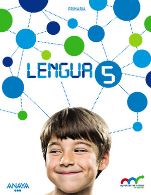 LENGUA, 5º PRIMARIA. APRENDER ES CRECER EN CONEXIÓN (2015)