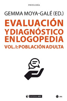 EVALUACION Y DIAGNOSTICO EN LOGOPEDIA (VOL I)