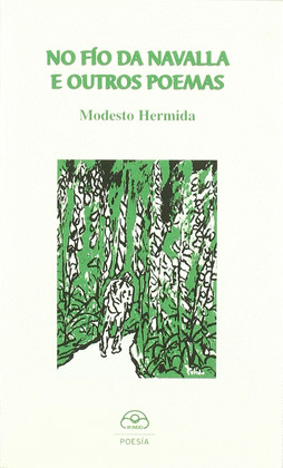 NO FIO DA NAVALLA E OUTROS POEMAS
