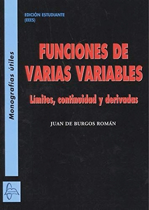 FUNCIONES DE VARIAS VARIABLES. LÍMITES, CONTINUIDAD Y DERIVADAS